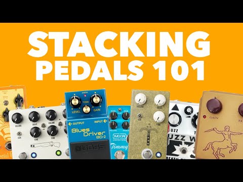 How to Stack Guitar Pedals