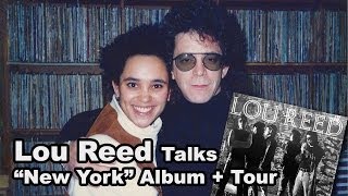 Lou Reed Talks "New York" Album + Tour with Karyn Bryant: March 8, 1989