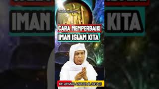 Download lagu CARA MEMPERBAIKI IMAN ISLAM KITA KH.AHMAD ASRORI AL ISHAQI mp3 Download lagu CARA MEMPERBAIKI IMAN ISLAM KITA KH.AHMAD ASRORI AL ISHAQI mp3