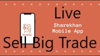 How to Place Sell Big Trade order in Sharekhan mobile application #livesellbigtradeorder