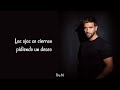 Pablo Alborán - Carretera y Manta (Letra)