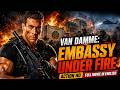 VAN DAMME EMBASSY UNDER FIRE Full Action Movie In English HD