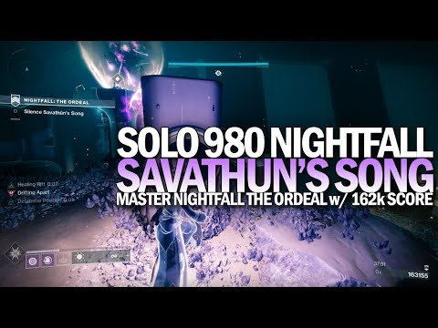 Solo 980 Nightfall The Ordeal (Master Savathun's Song 162k) [Destiny 2 Shadowkeep]