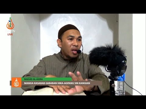 Manga Kasabab-sababan Hika-agpang sin Kangian (Part 3) - Shaykh Julhabir Dalkis (Tausug)