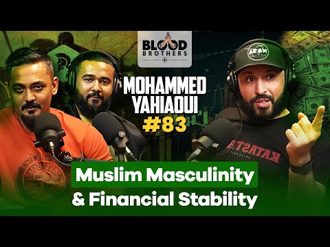 Mohammed Yahiaoui | Muslim Masculinity, Red Lines & Financial Stability | BB #83