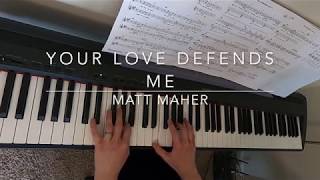 Your love defends me(Matt Maher) - Piano Cover by Pajama Piano