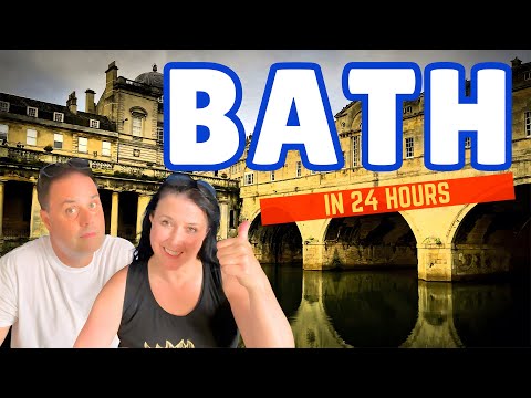 Bath In 24 Hours - Why You NEED To Visit Bath 4K