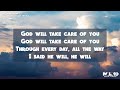 Part Of Rev James Moore God Will Take Care Of You Lyric Video
