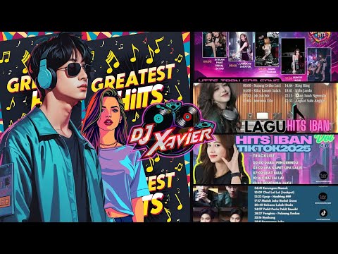 GREATEST HITS ALBUM -  DJ XAVIER 2025 #edm #gawai