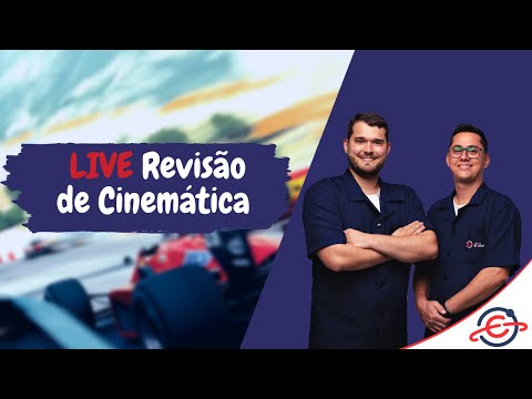 Live de Física - Revisão de Cinemática com os Profs Wlad Parente e Italo Malinowski