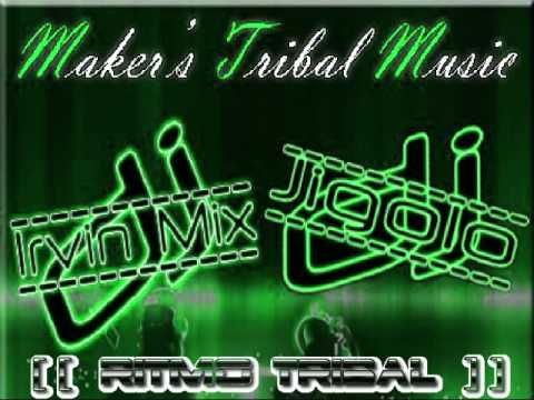 Dj Irvin Mix Ft Dj Jigolo - (( Ritmo Tribal ))