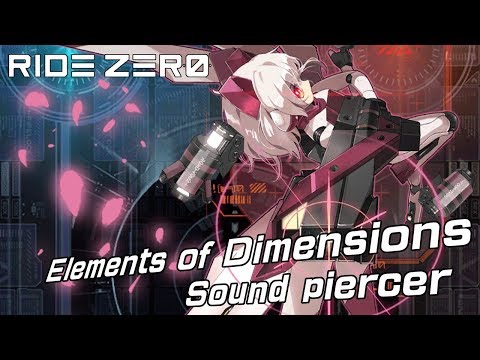 [RIDE ZERO] Elements of Dimensions - Sound piercer