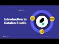 Katalon Studio – A Quick Introduction
