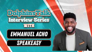 Emmanuel Acho Discusses All of the Changes with the Miami Dolphins