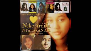 Download lagu Album ke tiga Nike Ardilla : nyalakan api cipt deddy dorres mp3