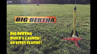Estes Big Bertha Kit