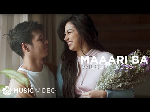 Maaari Ba Wilbert Ross Music Video