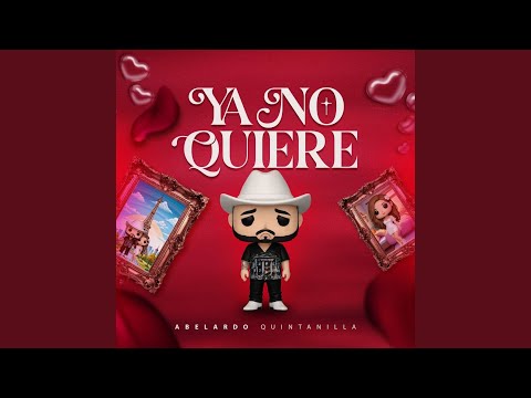 Ya No Quiere