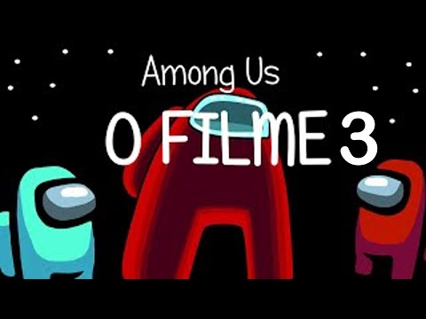 Among us 3 o filme