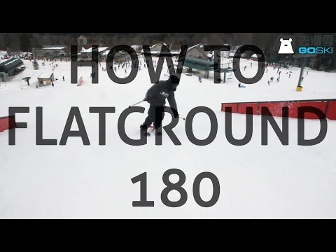 How to flatground 180 on skis