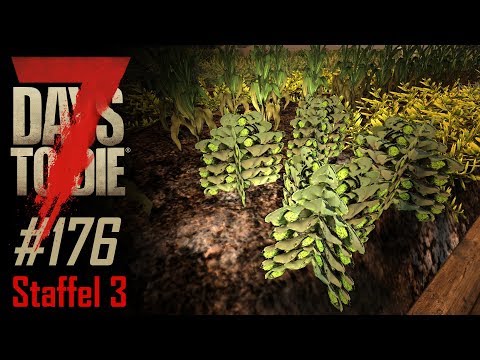 7 Days to Die - #176 | St. 3 - Hopfenernte! - [Let's Play] [Gameplay] [Deutsch]
