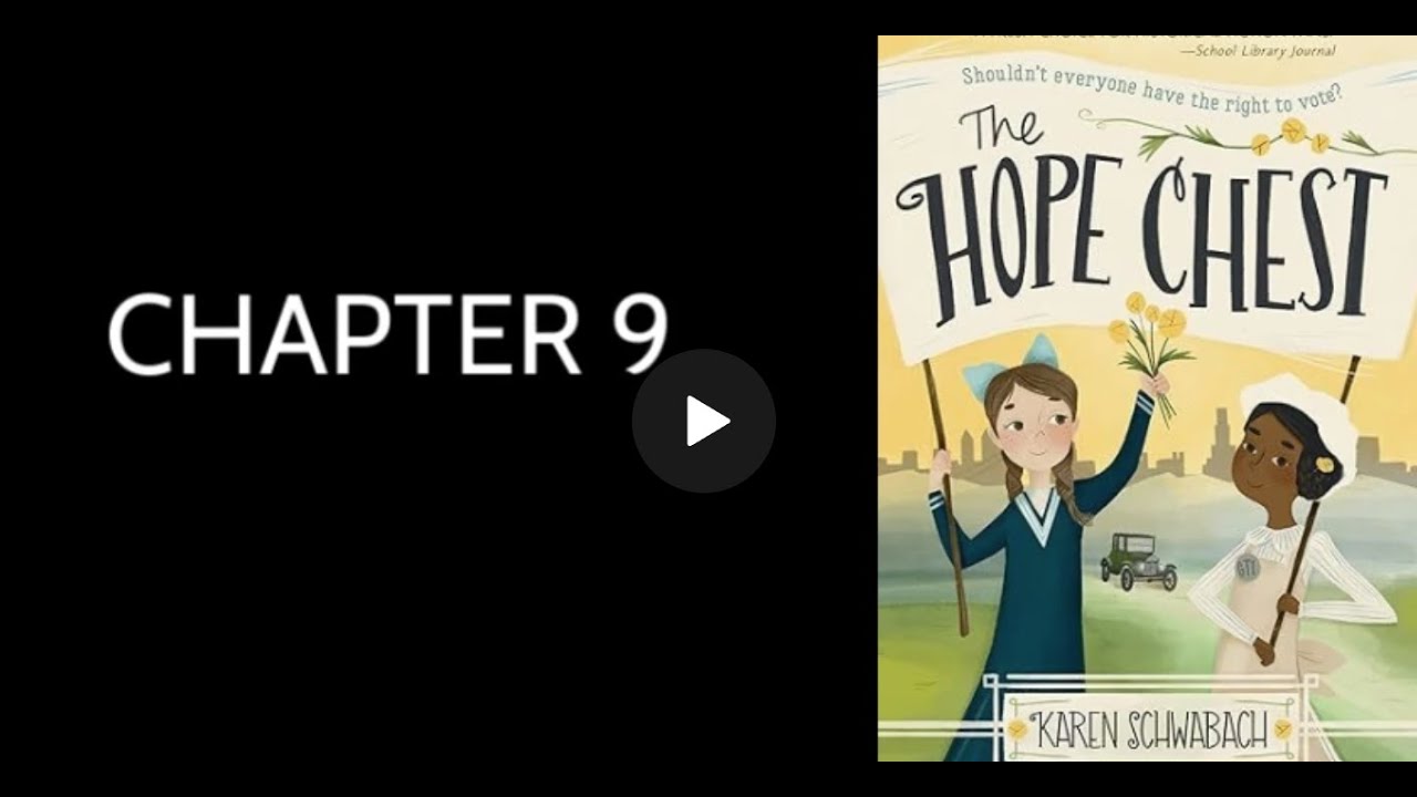 Chapter 9 Hope Chest