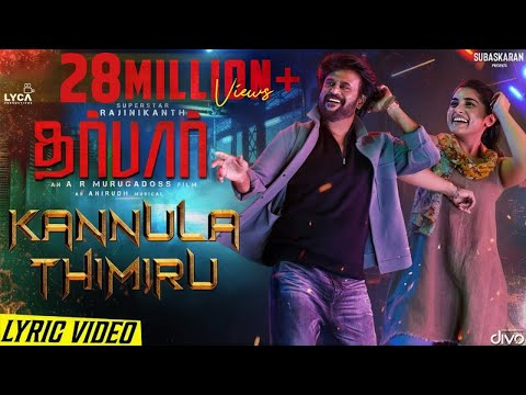 DARBAR (Tamil) - Kannula Thimiru (Lyric Video) | Rajinikanth | AR Murugadoss | Anirudh | Subaskaran