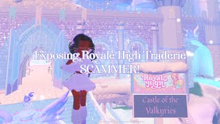 Exposing Royale High Traderie SCAMMER!