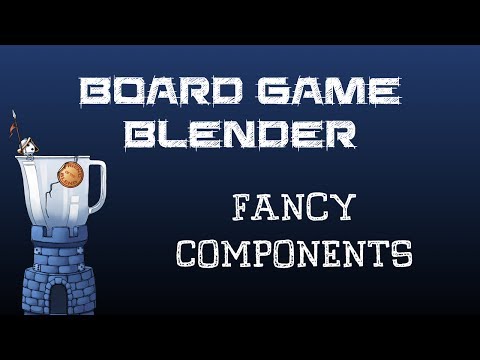 Board Game Blender - Fancy Components