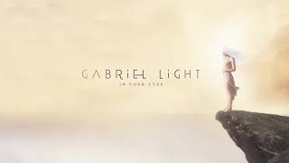 Download lagu Gabriel Light - In Your Eyes mp3 Download lagu Gabriel Light - In Your Eyes mp3