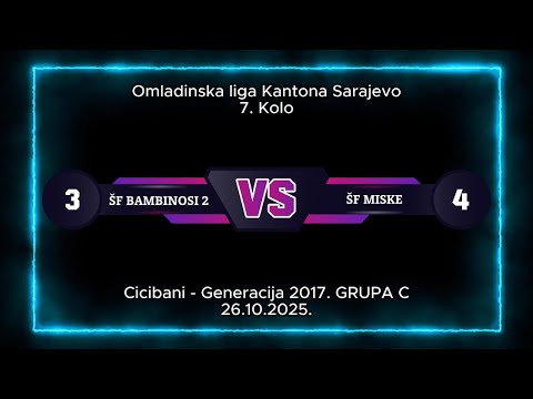ŠF Bambinosi 2 vs ŠF Miske | 3:4 | Omladinska Liga KS 2025/2026 | Godište 2017