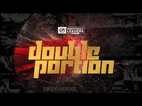 Double Portion Anyone? | Ministers' & Leaders' Conference 2022 | Double Portion | Session 2