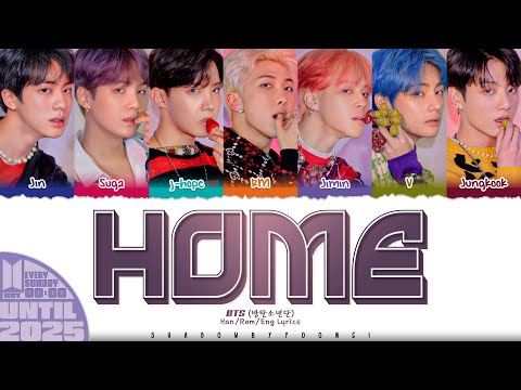 BTS (방탄소년단) 'HOME' Lyrics [Color Coded Han_Rom_Eng] | UNTIL 2025 #2
