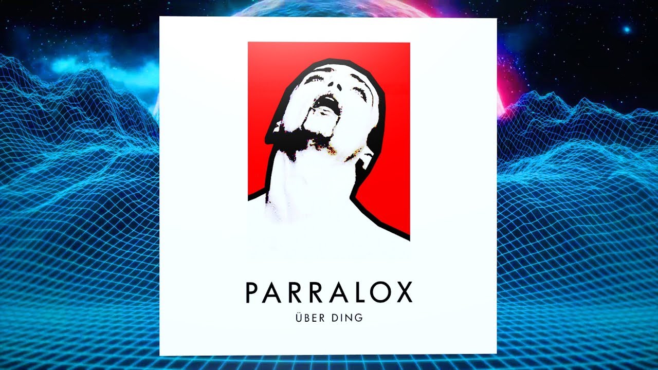 Parralox - Über Ding (Music Video)