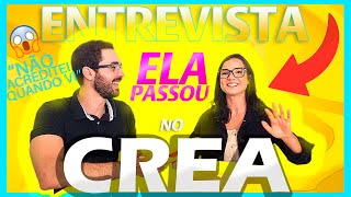 CONCURSO CREA-RJ: ELA PASSOU | ENTREVISTA COMPLETA | O QUE ELA FEZ PARA PASSAR NO CREA? COMO PASSAR?