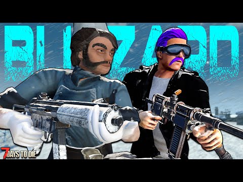 THE MOST OP NPC I'VE SEEN! | 7 Days to Die: THE BLIZZARD (Day 12)