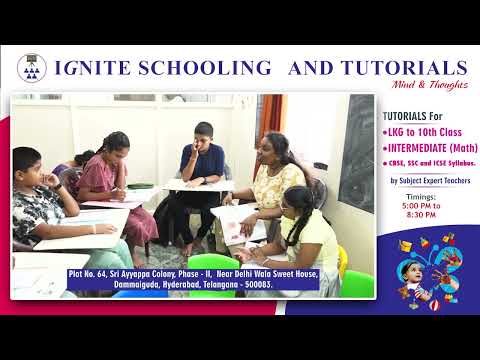 Ignite Schooling And Tutorials - Dammaiguda