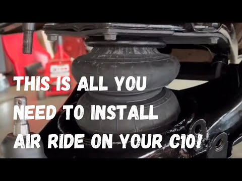 Insanely Easy Guide to Installing Air Ride on your C10!