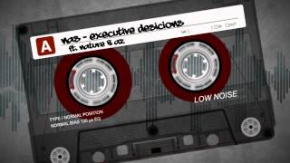 NAS - EXECUTIVE DESICIONS ( ft. Nature & AZ )