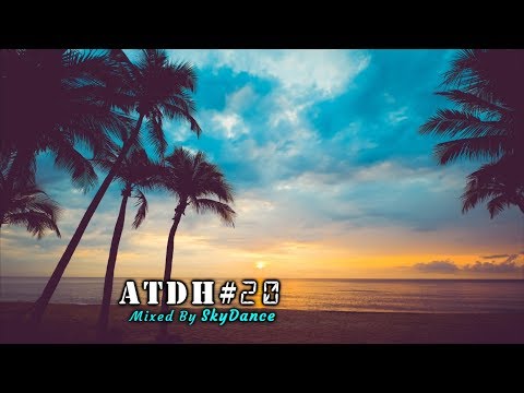 Addicted To Deep House - Best Deep House & Nu Disco Sessions Vol. #20 (Mixed by SkyDance)