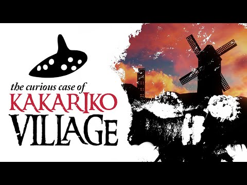 The Curious Case of Kakariko Village - Zelda Theory