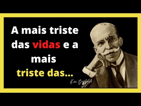 Frases  e  Citações de  Rui Barbosa