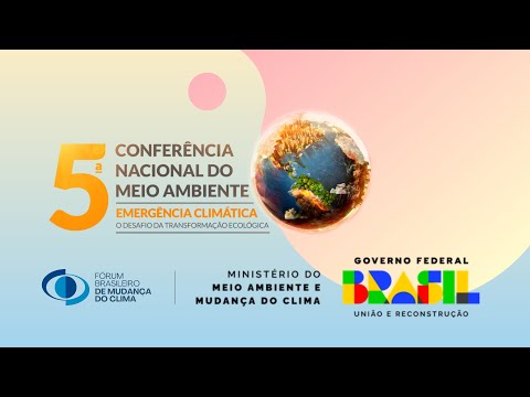 5ª Conferência Nacional do Meio Ambiente