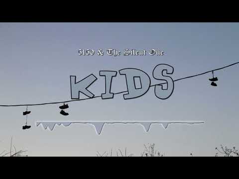 5150 Ft. The Silent One- Kids