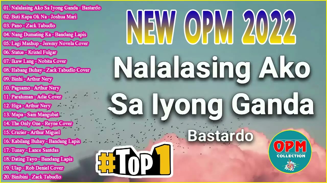 Putar video Nalalasing Ako Sa Iyong Ganda - Bastardo 🎀 Top OPM Trending Tiktok Kanta 2022✨ OPM Chill Charts ✨ sekarang Nalalasing Ako Sa Iyong Ganda - Bastardo 🎀 Top OPM Trending Tiktok Kanta 2022✨ OPM Chill Charts ✨