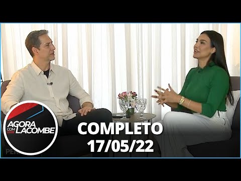 Perfil: Cíntia Chagas | Agora com Lacombe (17/05/22) - Completo