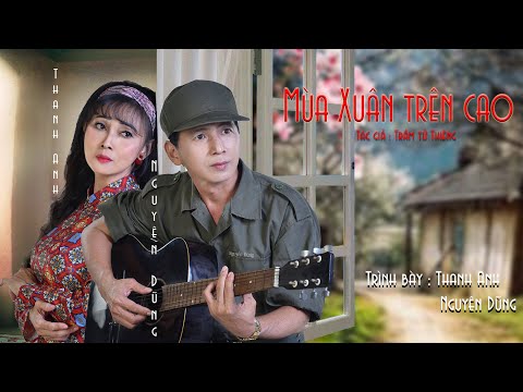 MUÀ XUÂN TRÊN CAO- NS Trầm Tử Thiêng(Oficial)