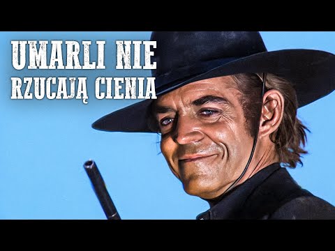 Umarli nie rzucają cienia | Jack Betts | Polski Lektor | Western