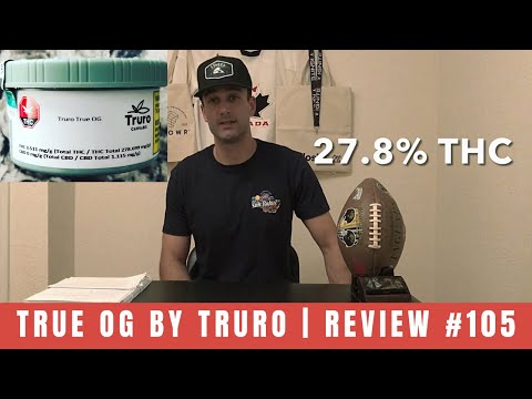 TRUE OG by Truro Cannabis | Review #105