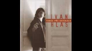 Ivan Hlas - Aranka umí hula hop Ivan Hlas - Aranka umí hula hop